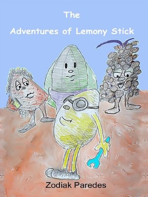 cover image of The Adventures of Lemony Stick